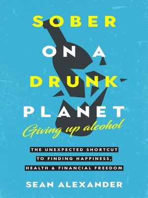 cover image of Sober On a Drunk Planet